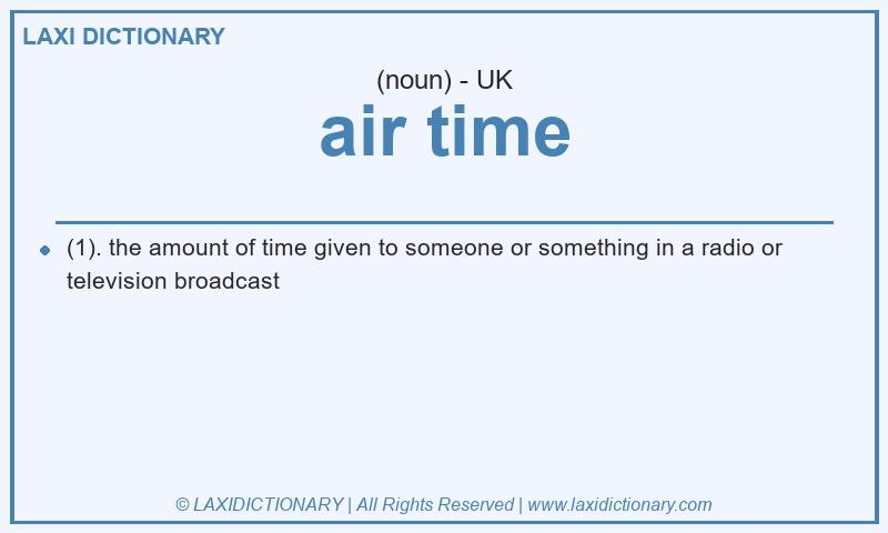 Definition air time in British English