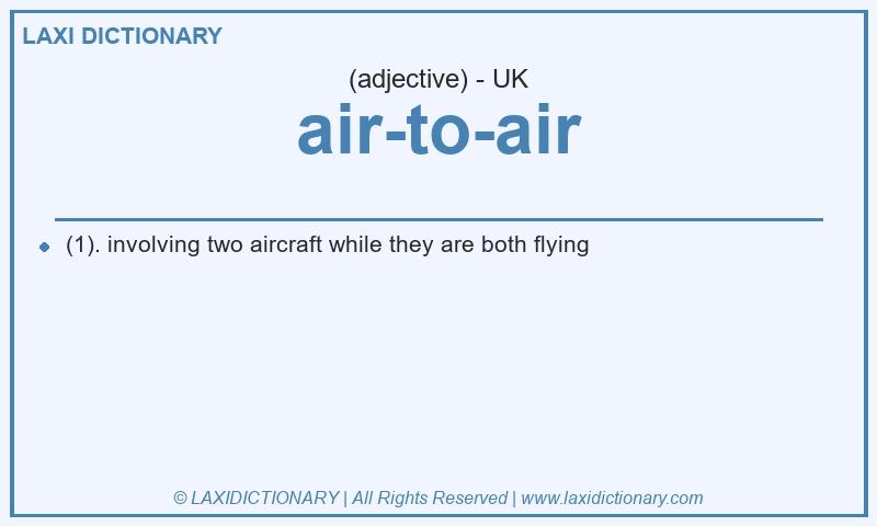 Definition air-to-air in British English