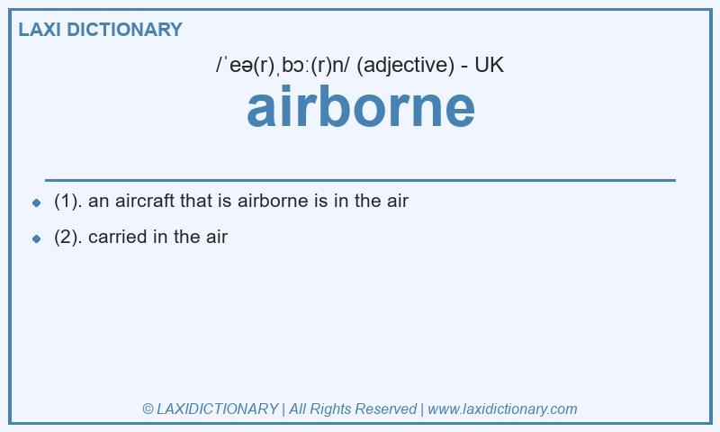 Definition airborne in British English