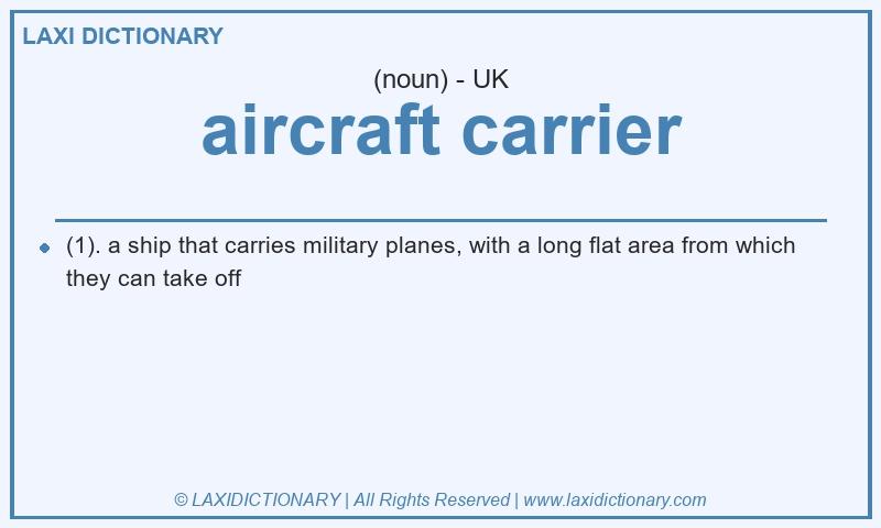 Definition aircraft carrier in British English