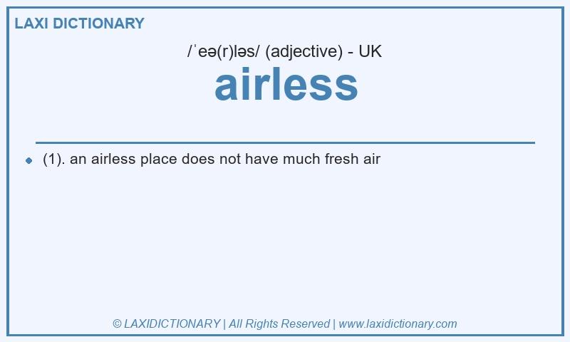 Definition airless in British English