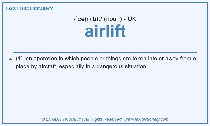 Definition airlift in British English