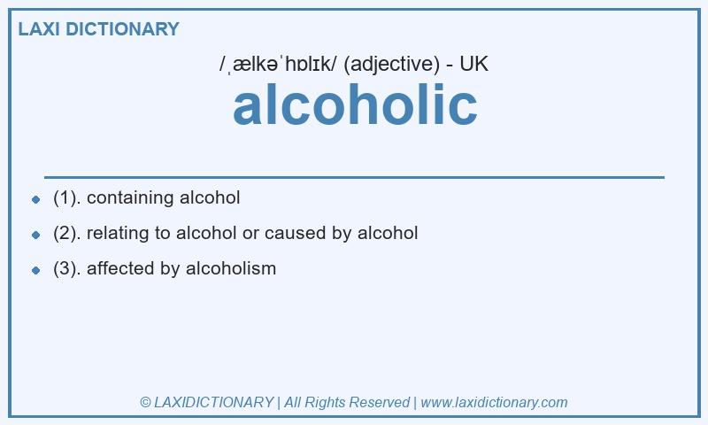 Definition alcoholic in British English