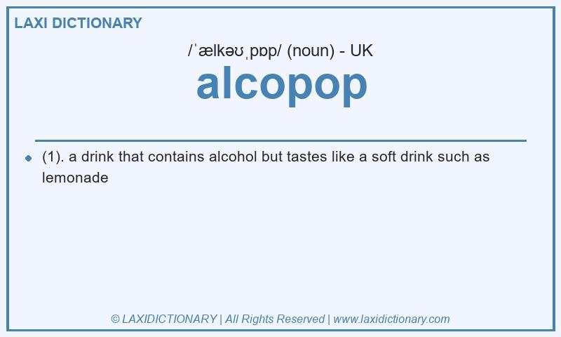 Definition alcopop in British English
