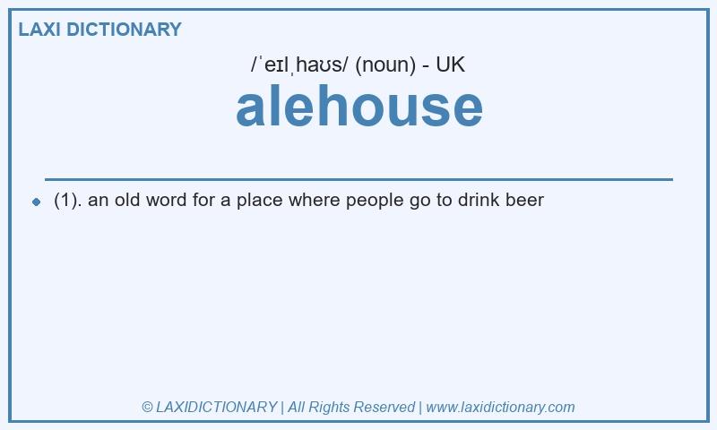 Definition alehouse in British English