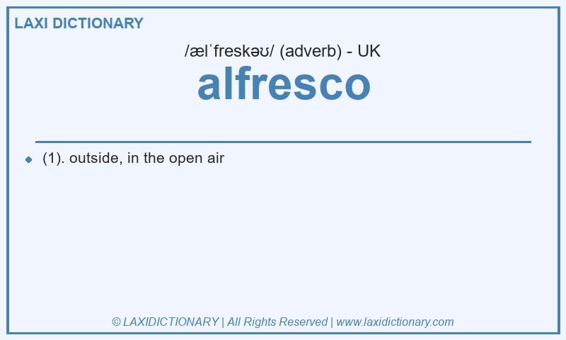 Definition alfresco in British English
