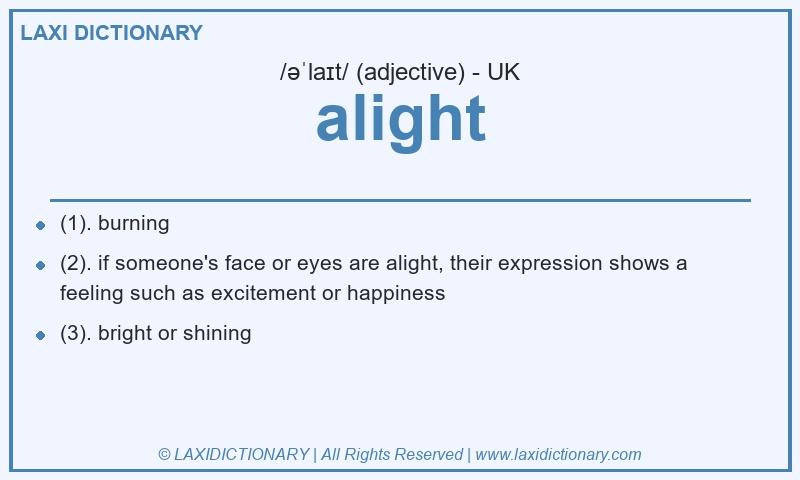 Definition alight in British English