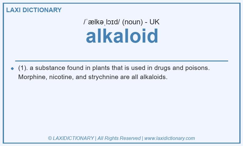 Definition alkaloid in British English
