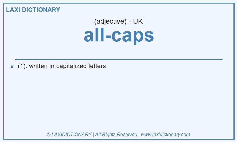Definition all-caps in British English