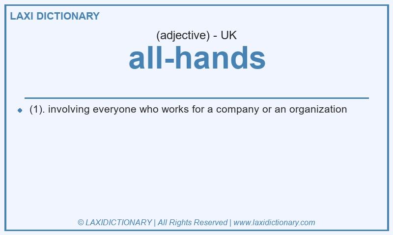 Definition all-hands in British English