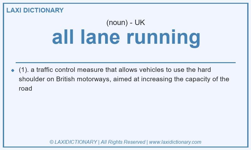 Definition all lane running in British English
