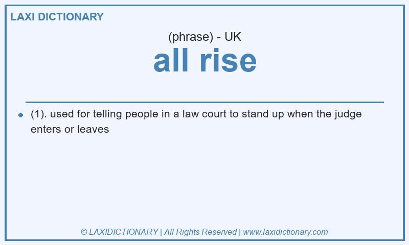 Definition all rise in British English