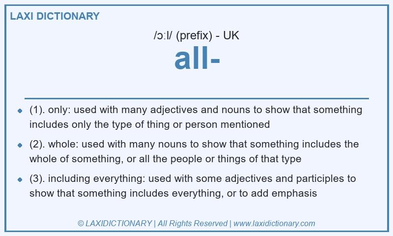 Definition all- in British English