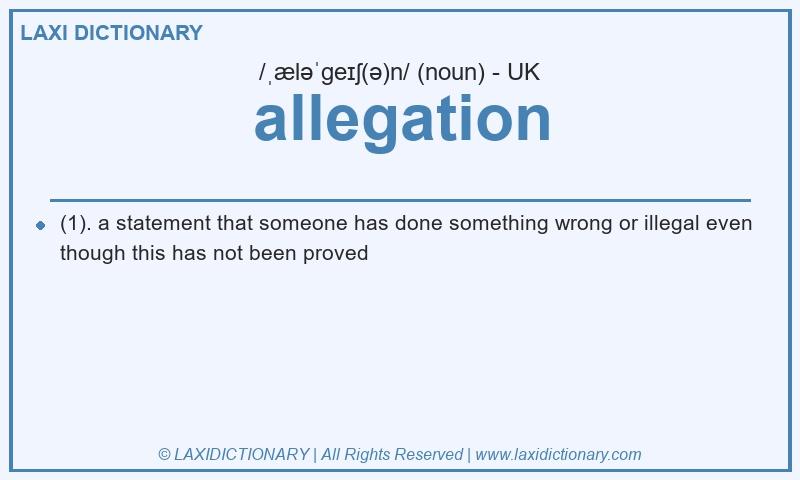 Definition allegation in British English