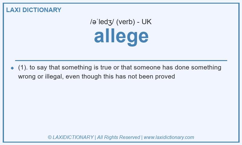 Definition allege in British English