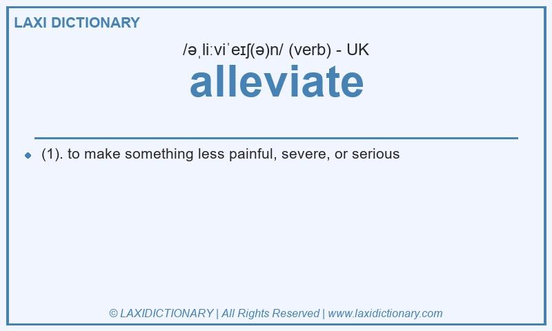 Definition alleviate in British English