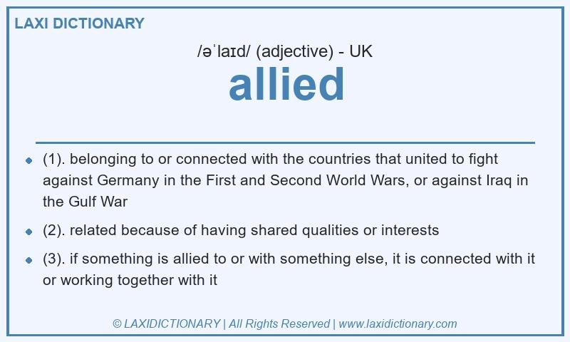 Definition allied in British English