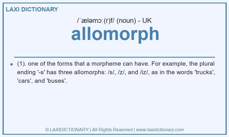 Definition allomorph in British English
