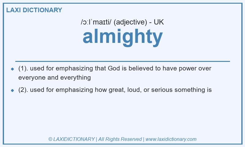 Definition almighty in British English
