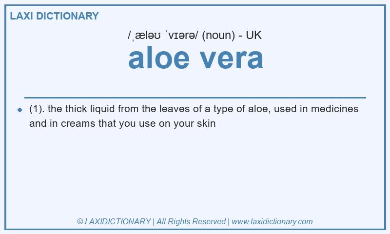 Definition aloe vera in British English