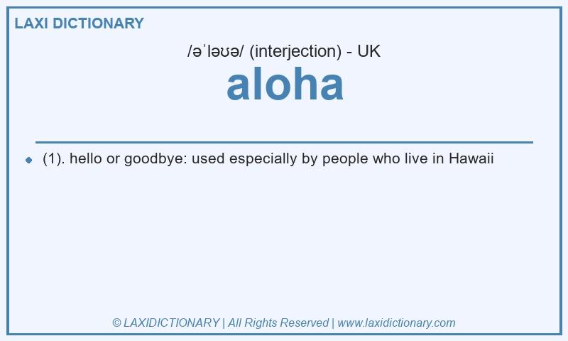 Definition aloha in British English
