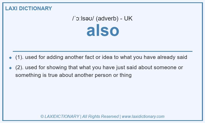 Definition also in British English