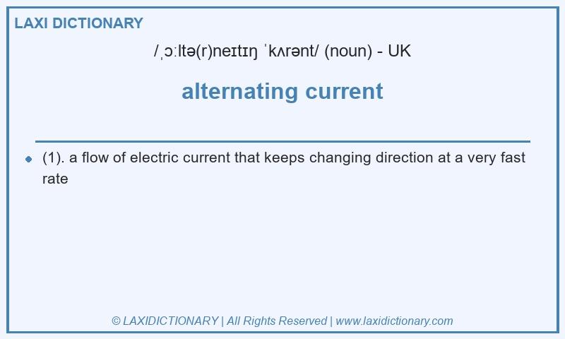 Definition alternating current in British English