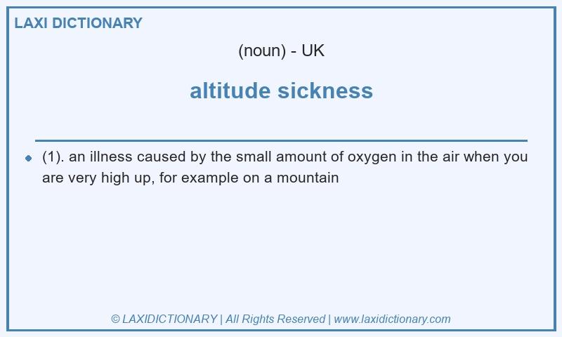 Definition altitude sickness in British English