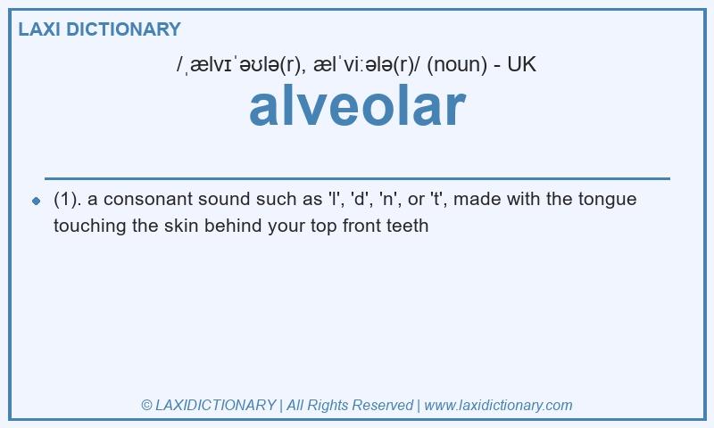 Definition alveolar in British English