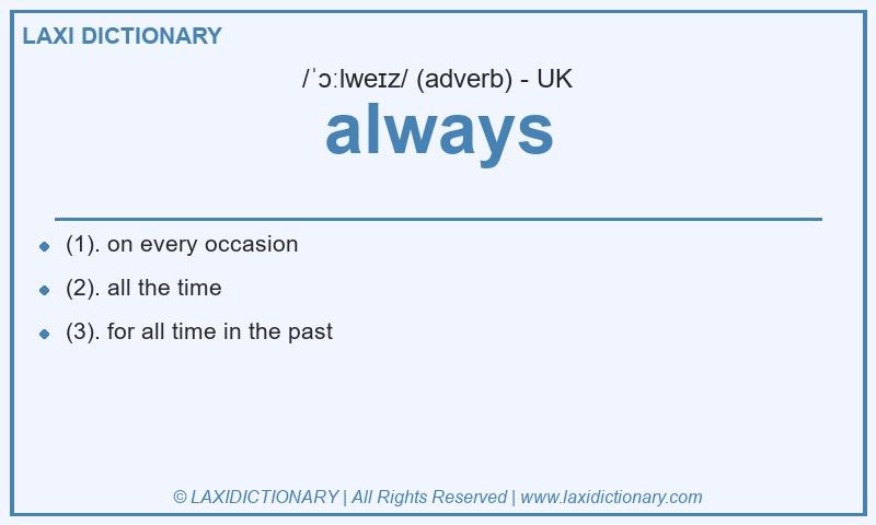 Definition always in British English