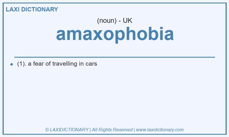 Definition amaxophobia in British English