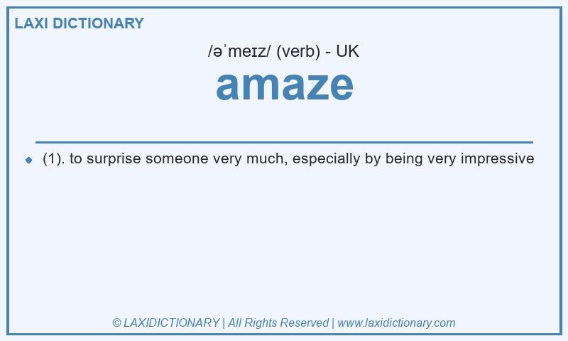 Definition amaze in British English