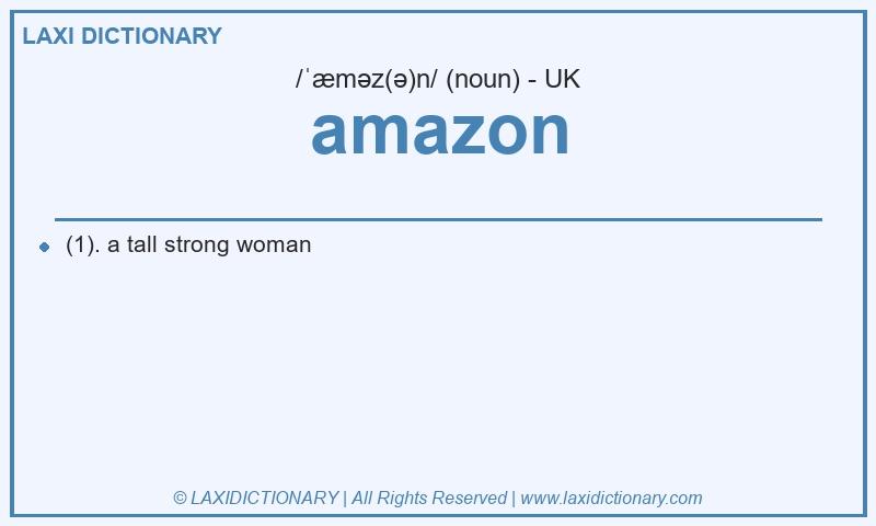 Definition amazon in British English