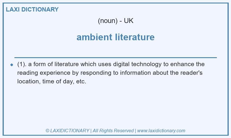 Definition ambient literature in British English