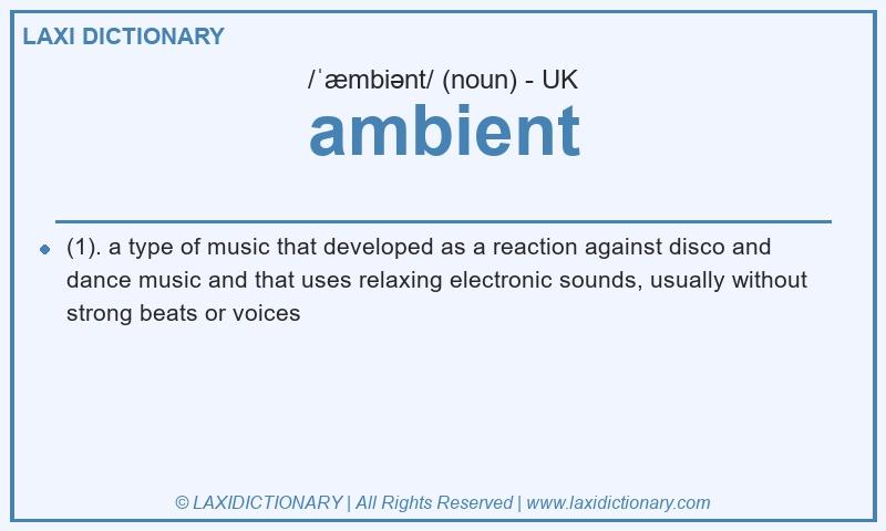 Definition ambient in British English