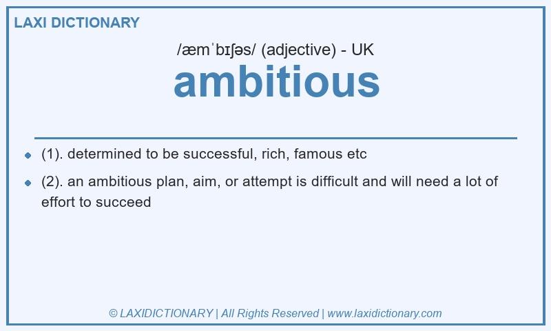 Definition ambitious in British English