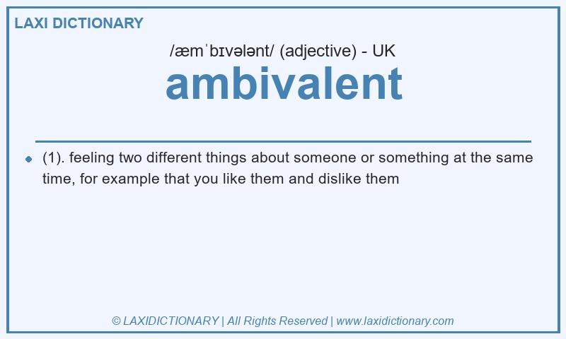 Definition ambivalent in British English