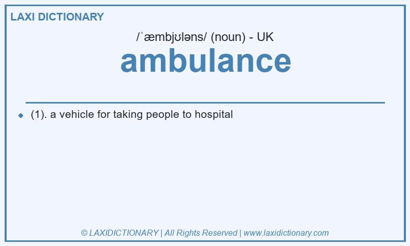 Definition ambulance in British English