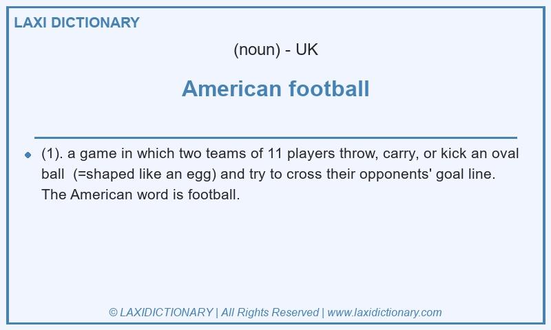 Definition American football in British English