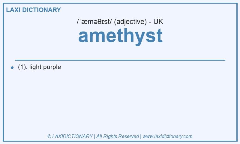 Definition amethyst in British English