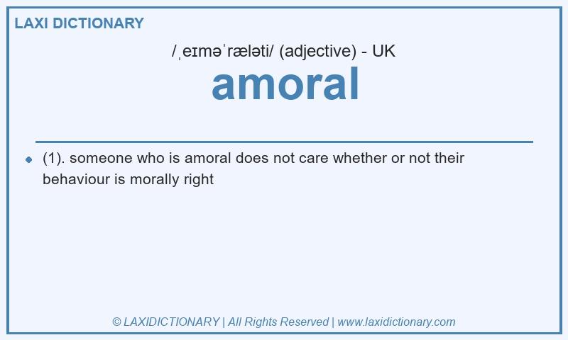 Definition amoral in British English