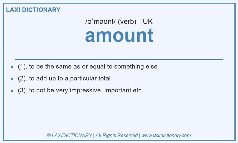 Definition amount in British English