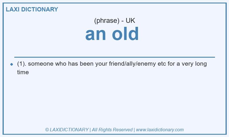 Definition an old in British English
