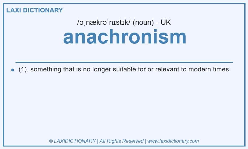 Definition anachronism in British English