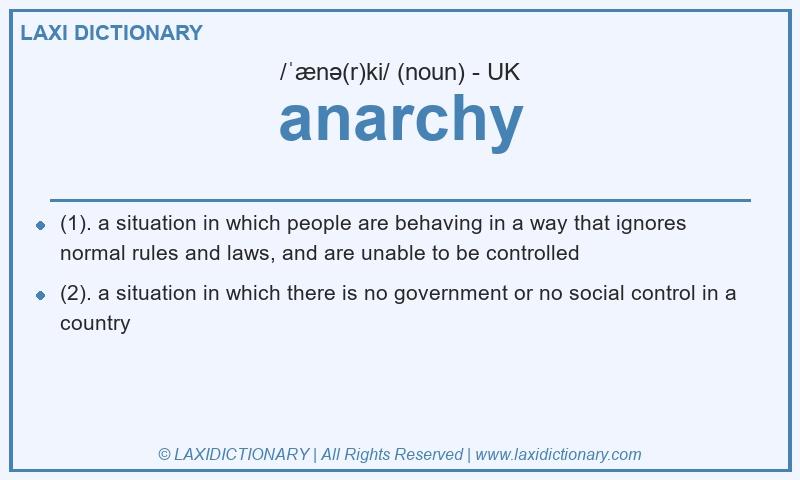 Definition anarchy in British English