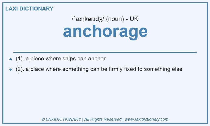 Definition anchorage in British English