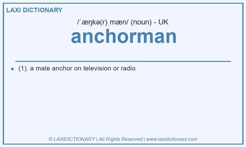 Definition anchorman in British English