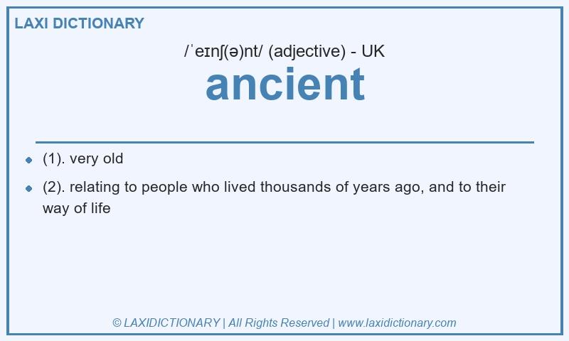 Definition ancient in British English