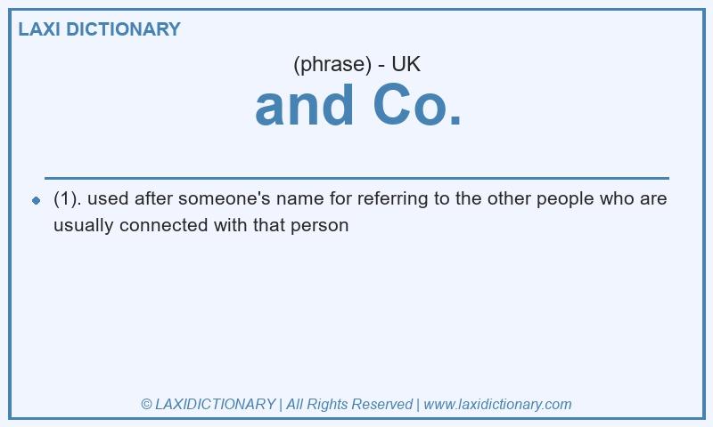 Definition and Co. in British English