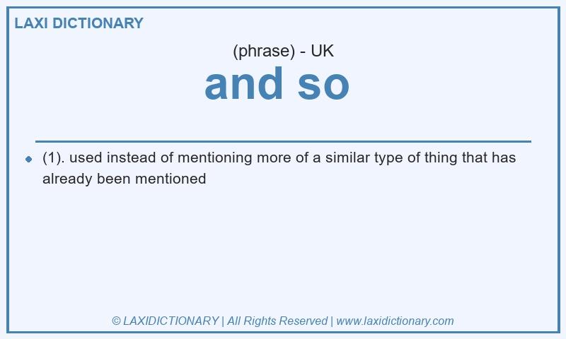 Definition and so in British English